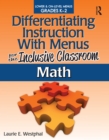 Differentiating Instruction With Menus for the Inclusive Classroom : Math (Grades K-2) - eBook