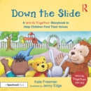 Down the Slide: A ‘Words Together’ Storybook to Help Children Find Their Voices - eBook