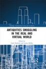 Antiquities Smuggling in the Real and Virtual World - eBook