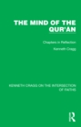 The Mind of the Qur'an : Chapters in Reflection - eBook