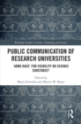 Public Communication of Research Universities : 'Arms Race' for Visibility or Science Substance? - eBook