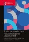 Routledge Handbook of Peacebuilding and Ethnic Conflict - eBook