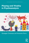 Playing and Vitality in Psychoanalysis - eBook