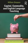 Capital, Commodity, and English Language Teaching - eBook