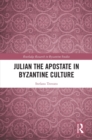 Julian the Apostate in Byzantine Culture - eBook