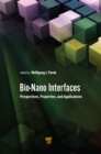 Bio-Nano Interfaces : Perspectives, Properties, and Applications - eBook
