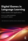 Digital Games in Language Learning : Case Studies and Applications - eBook