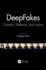 DeepFakes : Creation, Detection, and Impact - eBook