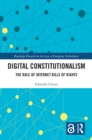 Digital Constitutionalism : The Role of Internet Bills of Rights - eBook