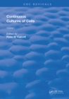 Continuous Cultures Of Cells - eBook