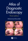 Atlas of Diagnostic Endoscopy, 3E - eBook
