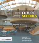 Future Schools : Innovative Design for Existing and New Buildings - eBook