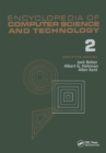 Encyclopedia of Computer Science and Technology : Volume 2 - AN/FSQ-7 Computer to Bivalent Programming by Implicit Enumeration - eBook
