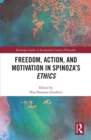 Freedom, Action, and Motivation in Spinoza’s "Ethics" - eBook