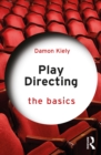 Play Directing : The Basics - eBook
