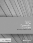 Guide to the RIBA Domestic and Concise Building Contracts 2014 - eBook