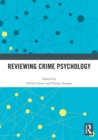 Reviewing Crime Psychology - eBook