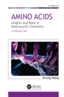 Amino Acids: Insights and Roles in Heterocyclic Chemistry : 4-volume set - eBook