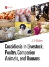 Coccidiosis in Livestock, Poultry, Companion Animals, and Humans - eBook