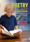 Poetry and the 3-11 Curriculum : Enhancing the Learning Experience - eBook