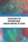 Education for International Understanding in China - eBook