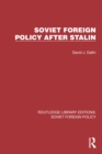 Soviet Foreign Policy after Stalin - eBook