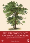 Applied Psychology for Foundation Year : Key Ideas for Foundation Courses - eBook