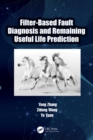 Filter-Based Fault Diagnosis and Remaining Useful Life Prediction - eBook