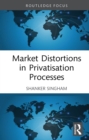 Market Distortions in Privatisation Processes - eBook