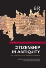 Citizenship in Antiquity : Civic Communities in the Ancient Mediterranean - eBook