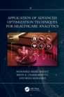Application of Advanced Optimization Techniques for Healthcare Analytics - eBook