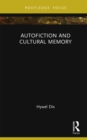 Autofiction and Cultural Memory - eBook
