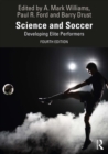 Science and Soccer : Developing Elite Performers - eBook