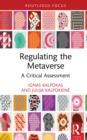Regulating the Metaverse : A Critical Assessment - eBook