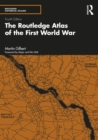 The Routledge Atlas of the First World War - eBook