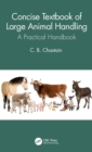 Concise Textbook of Large Animal Handling : A Practical Handbook - eBook