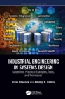 Industrial Engineering in Systems Design : Guidelines, Practical Examples, Tools, and Techniques - eBook