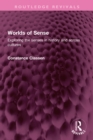 Worlds of Sense : Exploring the senses in history and across cultures - eBook