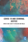 Covid-19 and Criminal Justice : Impact and Legacy in England and Wales - eBook