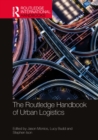 The Routledge Handbook of Urban Logistics - eBook