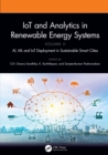 IoT and Analytics in Renewable Energy Systems (Volume 2) : AI, ML and IoT Deployment in Sustainable Smart Cities - eBook
