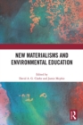 New Materialisms and Environmental Education - eBook