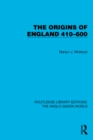 The Origins of England 410-600 - eBook