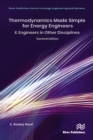 Thermodynamics Made Simple for Energy Engineers : & Engineers in Other Disciplines - eBook