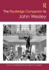 The Routledge Companion to John Wesley - eBook