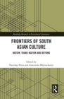 Frontiers of South Asian Culture : Nation, Trans-Nation and Beyond - eBook