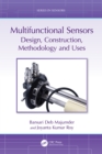 Multifunctional Sensors : Design, Construction, Methodology and Uses - eBook