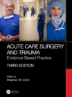 Acute Care Surgery and Trauma : Evidence-Based Practice - eBook