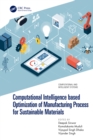 Computational Intelligence based Optimization of Manufacturing Process for Sustainable Materials - eBook