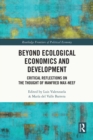 Beyond Ecological Economics and Development : Critical Reflections on the Thought of Manfred Max-Neef - eBook